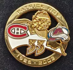 ХОККЕЙ ЗНАЧОК ПАТРИК РОЙ 1985-2003 NHL PATRICK ROY LIMITED EDITION HOCKEY PIN
